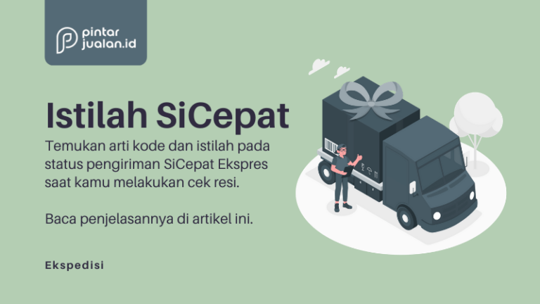 Arti Kode & Istilah Pengiriman SiCepat Ekspres (Beserta Penjelasan Komplit)