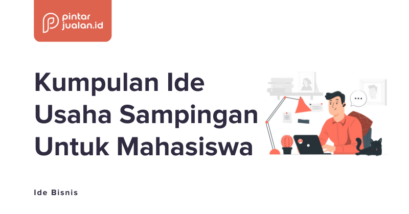 15 ide usaha sampingan untuk mahasiswa [kuliah tetap jalan]