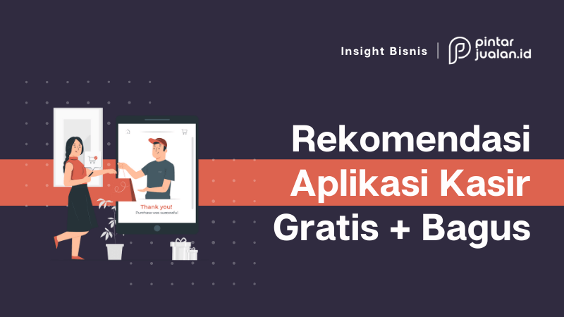 10 Aplikasi Kasir Gratis Terbaik And Manfaatnya Untuk Usaha Kas Jadi Rapi 8273