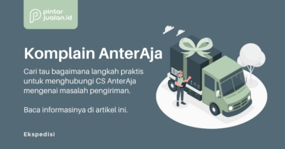 Cara mengajukan komplain ke anteraja yang bermasalah dan lama sampainya