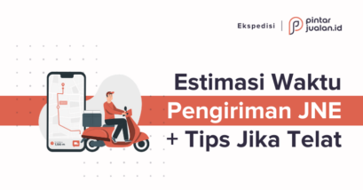 Berapa lama proses pengiriman jne yes, reg, oke? (+ tips jika terlambat)