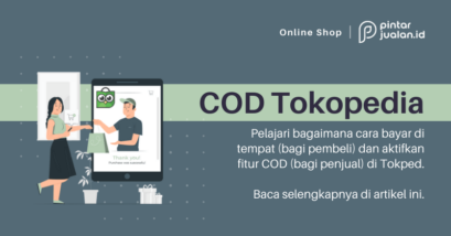 Cara bayar di tempat alias cod tokopedia bagi penjual dan pembeli