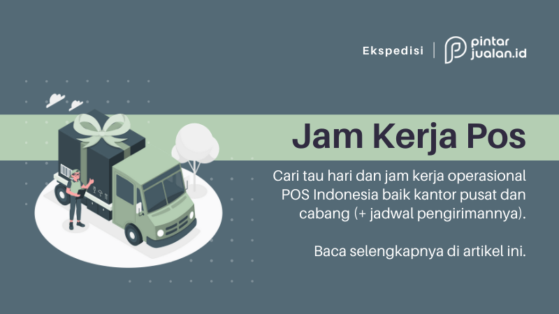 Jam kerja kantor pos indonesia pusat dan cabang [2022]