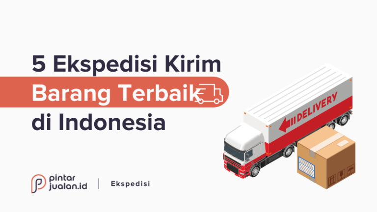 Review 5 jasa ekspedisi kirim barang terbaik di indonesia [2022]