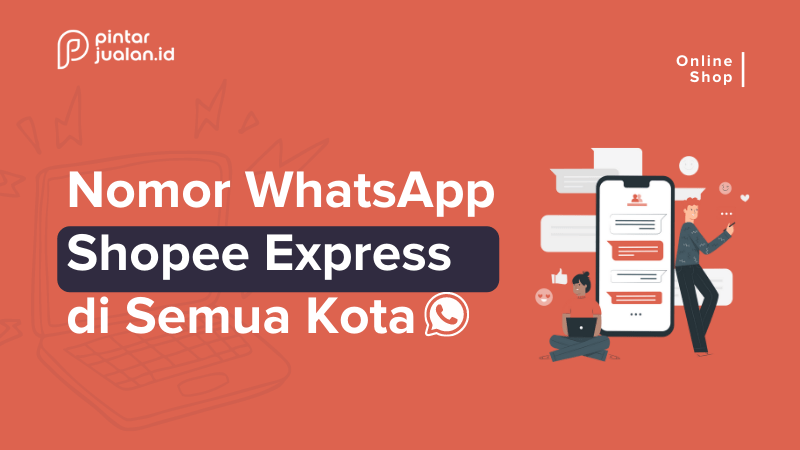 Daftar nomor whatsapp (wa) shopee express standard di indonesia