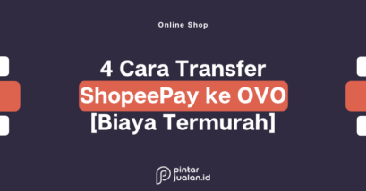 Cara transfer shopeepay ke ovo tanpa verifikasi [termurah & simpel]