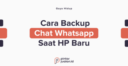 Cara backup chat whatsapp agar data tidak hilang di hp baru