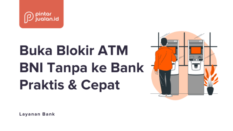 Cara membuka blokir atm bni tanpa ke bank & via mobile banking