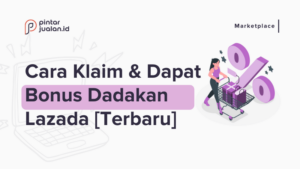 Bonus Dadakan Lazada sebagai promosi untuk penjual