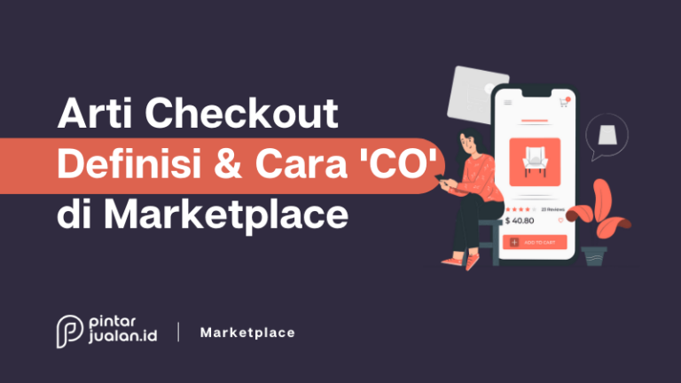 Checkout adalah : definisi & cara “co” di marketplace [terlengkap]