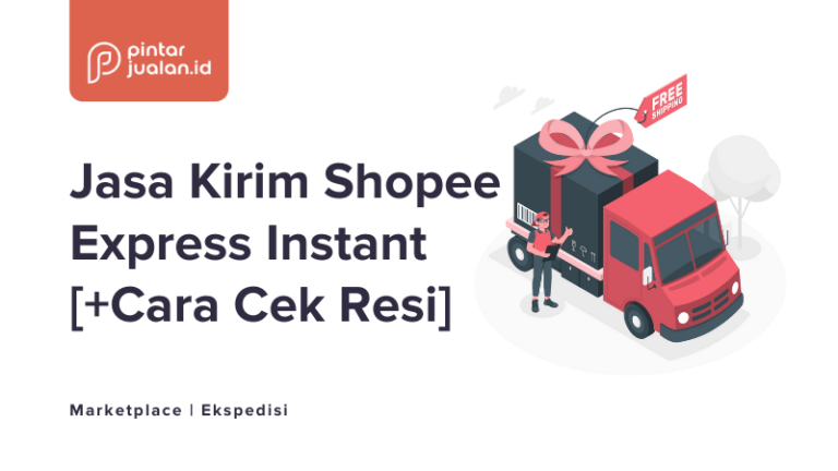Shopee express instant : lama pengiriman, jangkauan, syarat [lengkap]