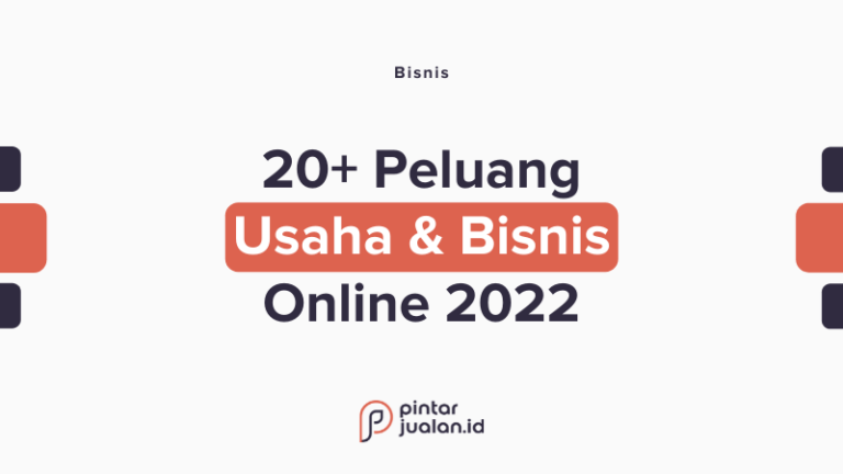 20+ peluang usaha bisnis online menjanjikan di 2022