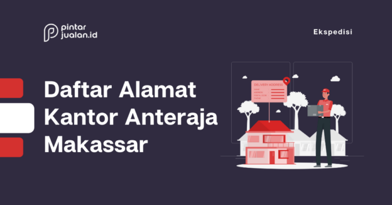Daftar alamat kantor anteraja makassar (+nomor telepon & jam buka)