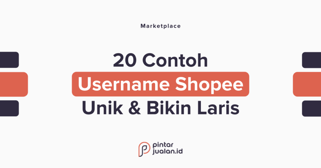 20 contoh username shopee yang aesthetic bagus bikin laris toko