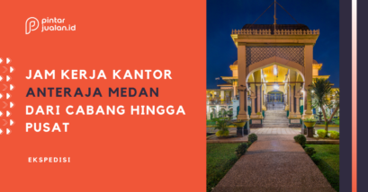 Daftar kantor anteraja medan terlengkap [+nomor telepon & jam buka]