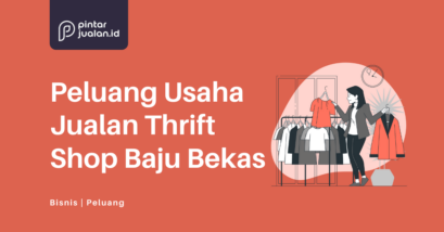 Peluang usaha bisnis jualan thrift shop baju bekas [+analisa modal]
