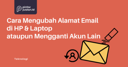 Cara mengubah alamat email di hp & laptop, ganti akun gmail lain
