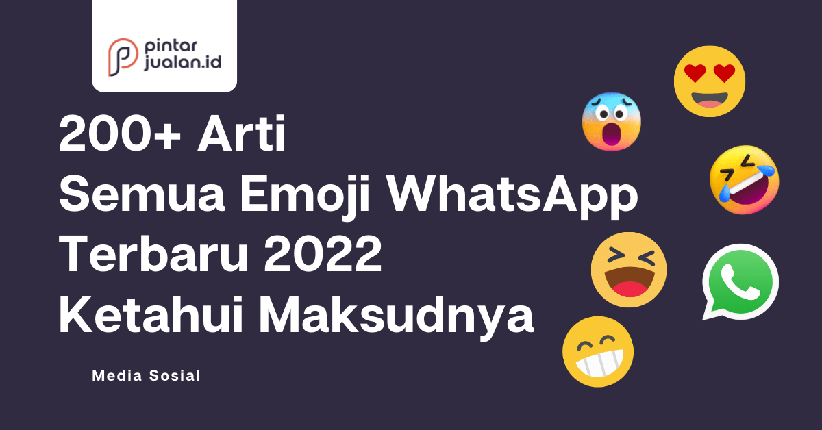 200+ arti semua emoji whatsapp terbaru 2022 ketahui maksudnya