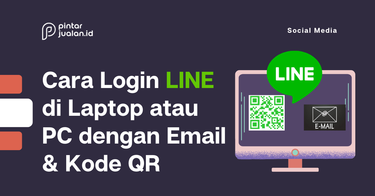 Cara login line di laptop atau pc dengan email & kode qr