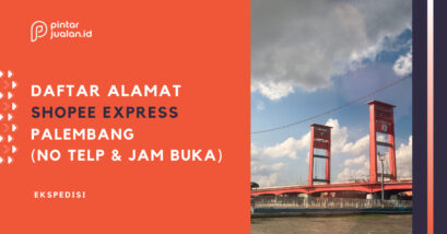 Daftar alamat shopee express palembang (+ no. Telepon, jam buka, dll)