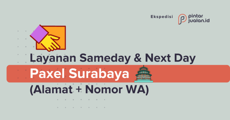 Alamat paxel surabaya dengan layanan sameday, next day, dll