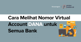 Cara Melihat Nomor Virtual Account DANA Untuk Semua Bank, Mudah & Anti ...