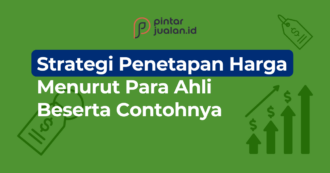 Strategi Penetapan Harga Menurut Para Ahli Beserta Contohnya