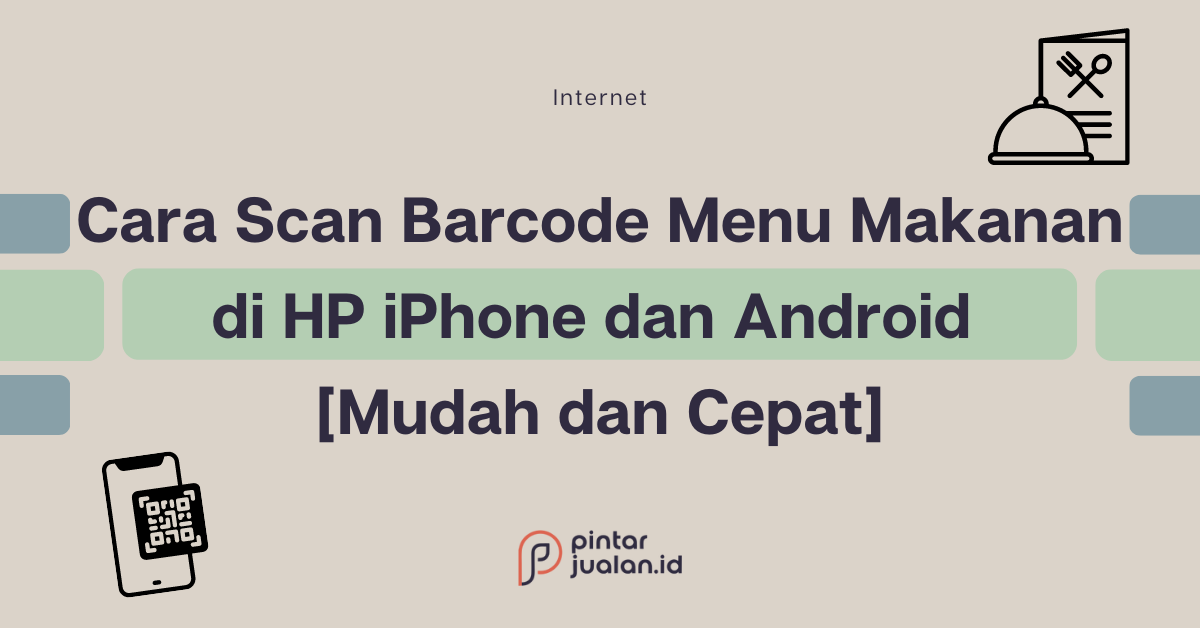 Cara scan barcode menu makanan di hp iphone dan android [mudah dan cepat]