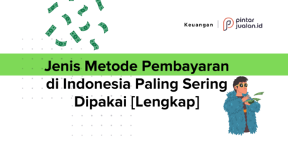 10 jenis metode pembayaran di indonesia yang paling sering dipakai [lengkap]
