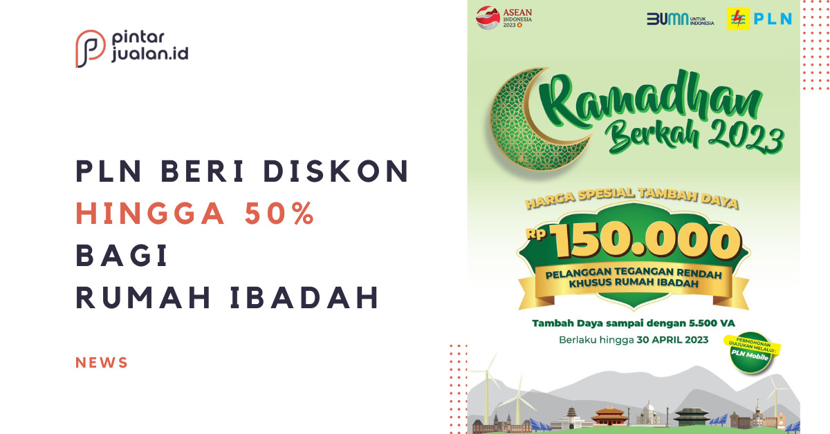 Promo ramadhan berkah, pln beri harga dan diskon spesial bagi rumah ibadah di indonesia
