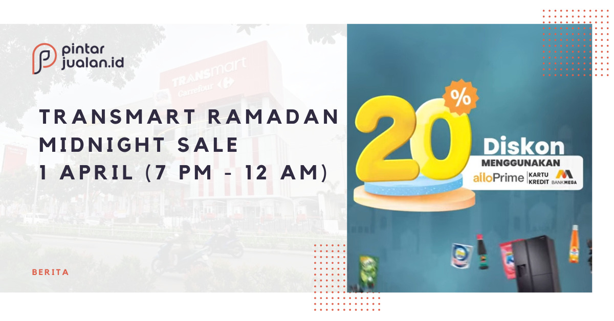 Transmart ramadan midnight sale tawarkan promo menarik bagi pengguna allobank dan bank mega