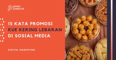 15 kata kata untuk promosi kue kering lebaran