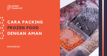 Cara packing frozen food untuk dikirim ke luar kota aman sampai tujuan
