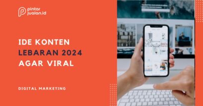 11+ ide konten lebaran agar viral di media sosial 2024