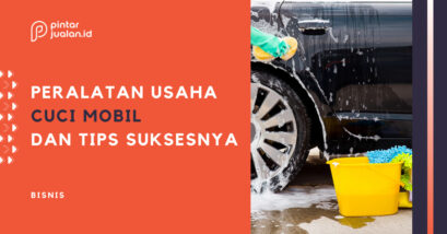Peralatan cuci mobil dan tips sukses usaha cuci mobil