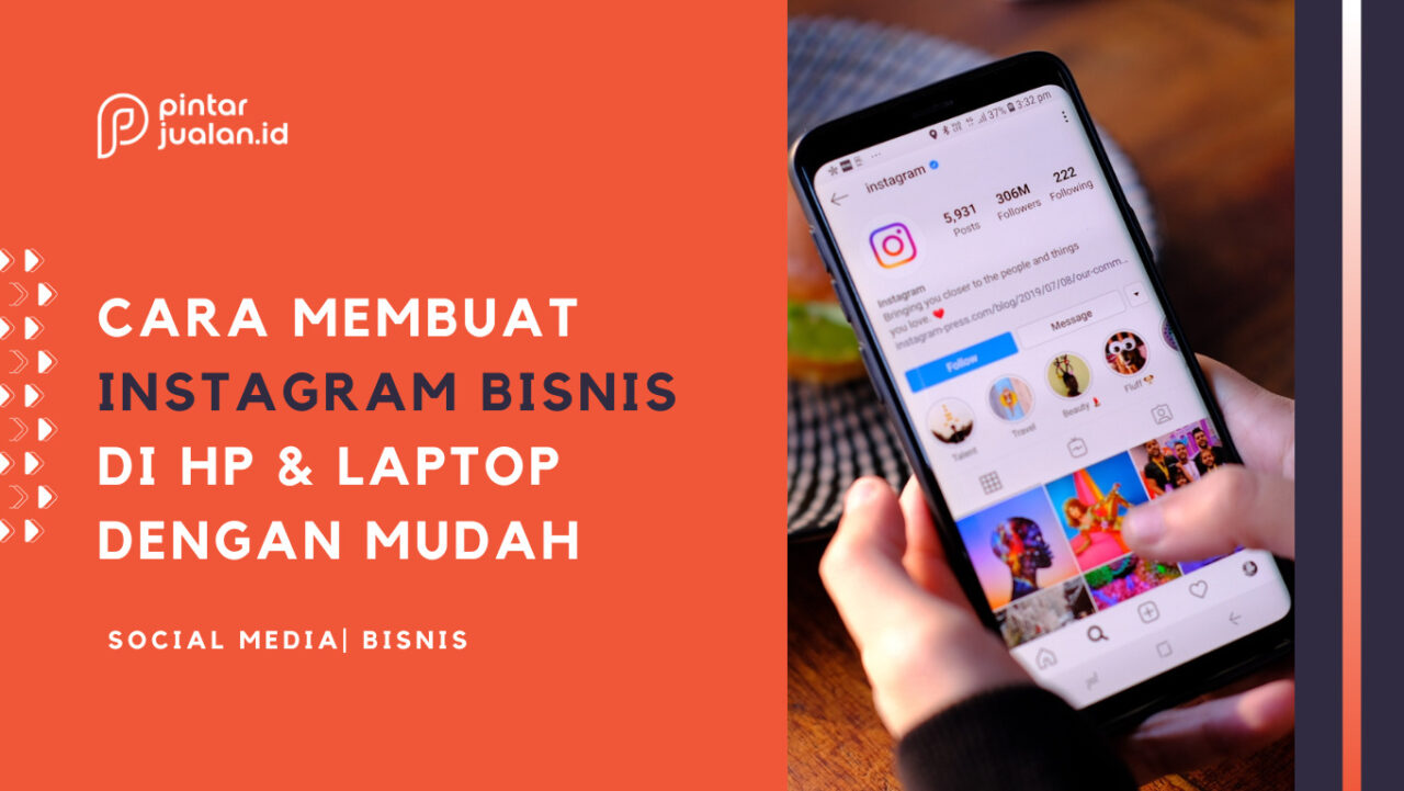 Cara Membuat Instagram Bisnis Di HP Dan Laptop (Lengkap)