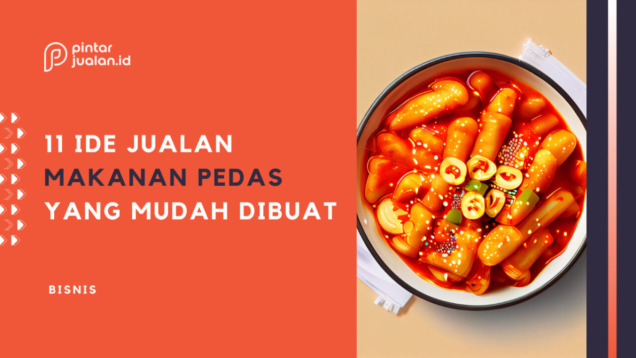 11 Ide Jualan Makanan Pedas Kekinian Yang Mudah Dibuat