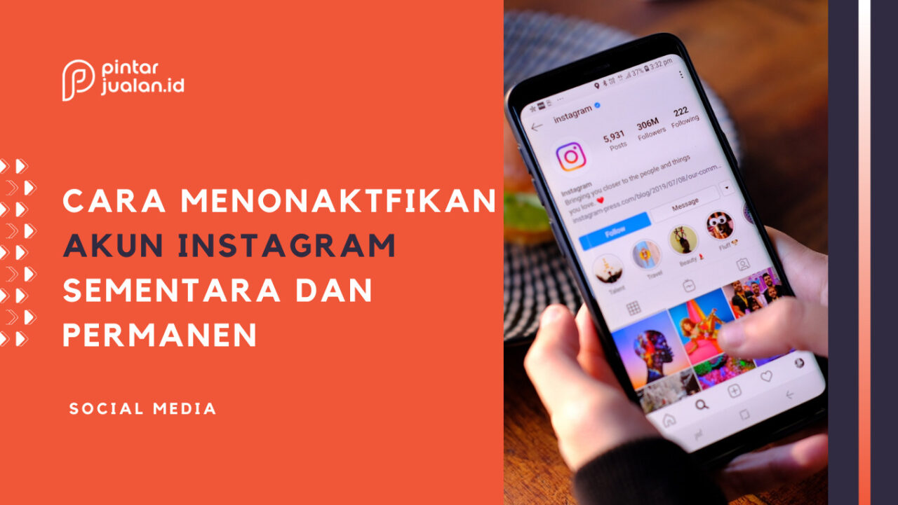 Cara Menonaktifkan Akun Instagram Sementara dan Permanen