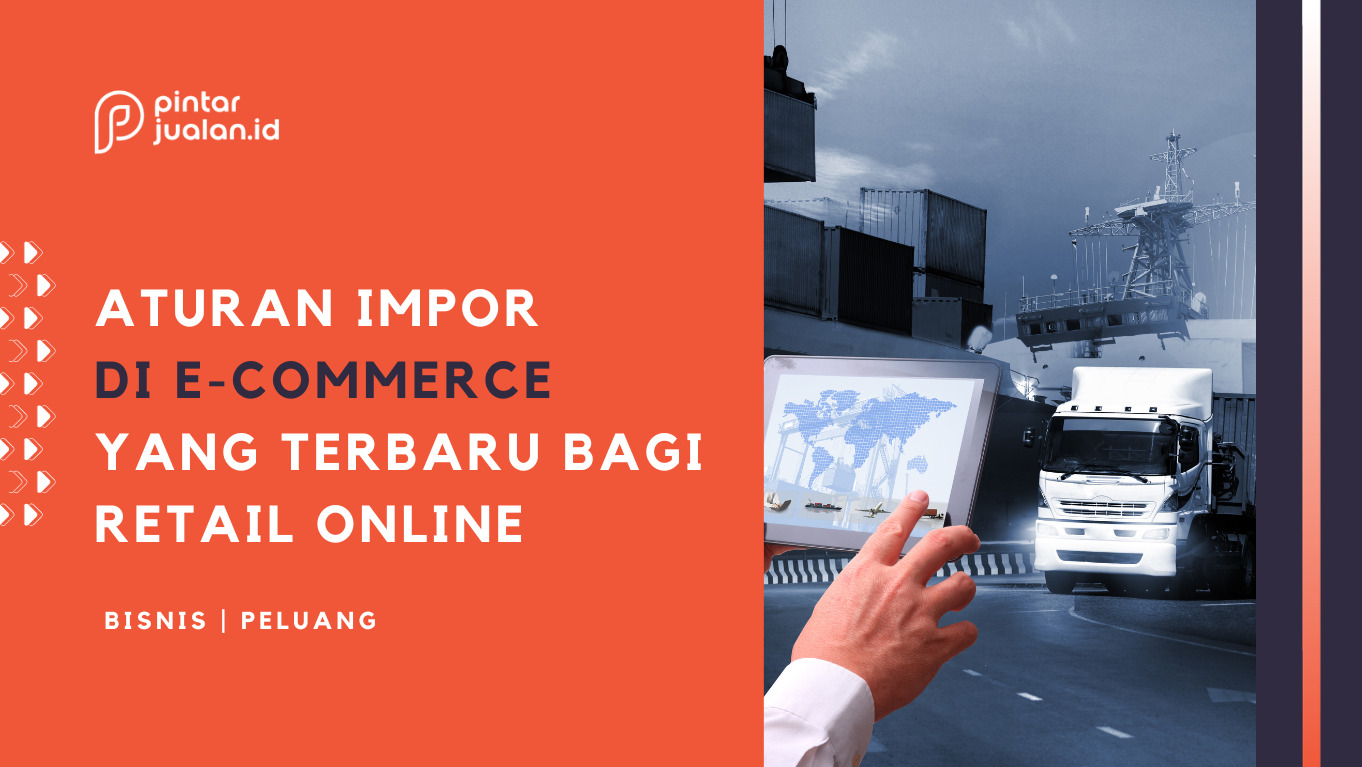 Aturan impor di e-commerce yang terbaru, beli 1000 barang wajib lapor ke bea cukai!