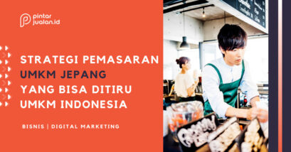 Strategi pemasaran umkm jepang yang bisa ditiru oleh pengusaha indonesia