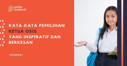 Contoh kata-kata untuk poster pemilihan ketua osis yang inspiratif dan berkesan