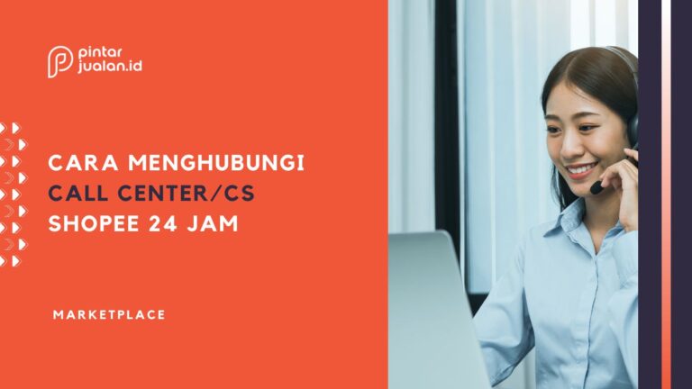 Cara menghubungi call center shopee 24 jam untuk lapor kendala