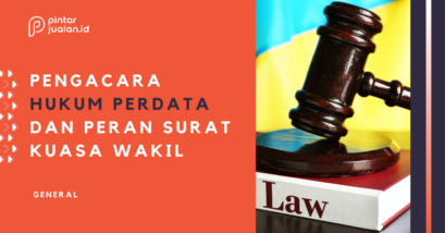 Mengenal Pengacara Hukum Perdata dan Peran Surat Kuasa Wakil